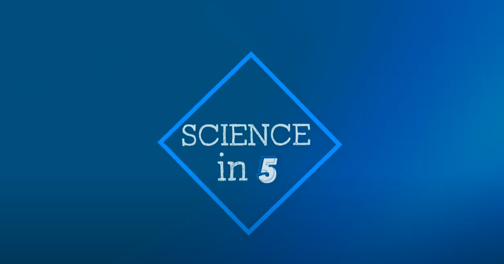 science-in-5-thumbnail text - Science in 5 on blue background