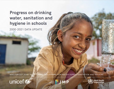 Progress on drinking-water, sanitation and hygiene in schools: 2000-2021 data update