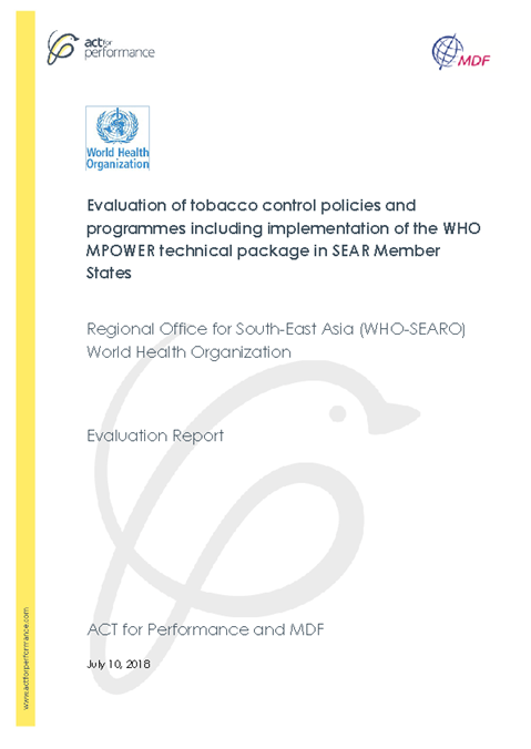 Evaluation of tobacco control policies and programmes including implementation of the WHO MPOWER technical package in SEAR Member States